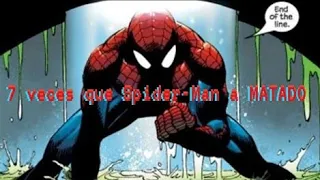 7 veces que Spider-Man a MATADO🤯💀