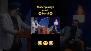 😎 Maheep singh जी Roast bassi 🤘| @AnubhavSinghBassi@ashishsolanki_1#shorts #roast #comedy