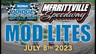 🏁 Merrittville Speedway 7/08/23  MOD LITES - 20 LAP FEATURE RACE