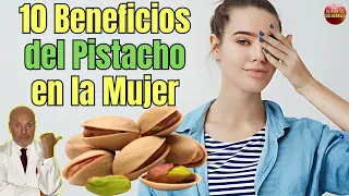 💝 10 BENEFICIOS DEL PISTACHO EN LA MUJER 💝