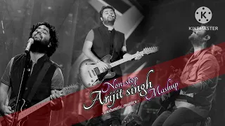 Non stop Arijit Singh mashup - authentic_musics 🦋 | Best of Arijit Singh 🧨 | jukebox | best of 2024