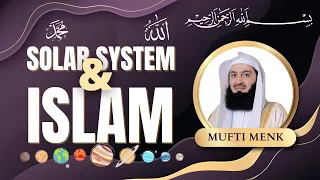 ISLAM AND SOLAR SYSTEM | Mufti Menk New | English Subtitle