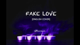 [English Cover] BTS(방탄소년단) - Fake Love by Shimmeringrain