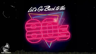 Let's Go Back To The 80s - 80s oldies - 80s Greatest Hits Best Oldies Songs Of 1980s