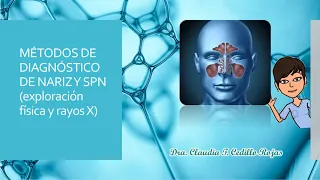 Métodos de diagnóstico de nariz y spn. Exploración física