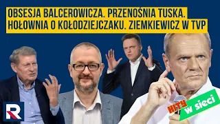 Hity w sieci | Obsesja Balcerowicza. Przenośnia Tuska. Hołownia o Kołodziejczaku. Ziemkiewicz w TVP