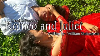 "Romeo & Juliet" A film by Grade 9 Creative written by: William Shakespeare