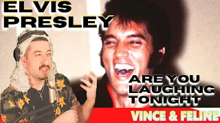 FIRST TIME HEARING - ARE YOU LAUGHING TONIGHT LIVE ELVIS PRESLEY