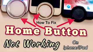 Solved, Iphone Home Button Not Working , How to fix Home Batan Broken,