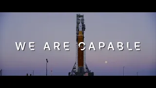Artemis I: We Are Capable