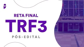 Reta Final TRF 3 Pós-Edital: Língua Portuguesa - Prof. Adriana Figueiredo