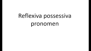Reflexiva possessiva pronomen