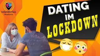 Dating im Lockdown - So funktioniert es!😮