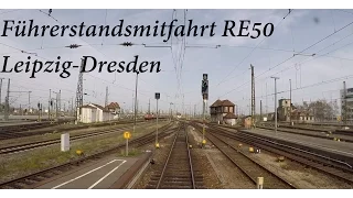 Führerstandsmitfahrt RE50 Leipzig-Dresden