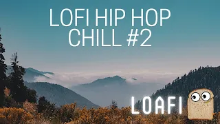 Lofi Hip Hop Chill # 2