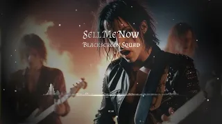 Blackscreen Squad - Sell Me Now