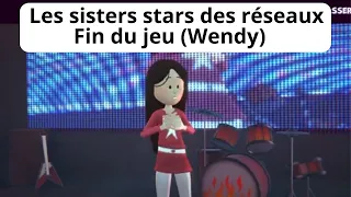 Les Sisters 2  Stars des réseaux fin du jeu Wendy