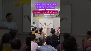 KVS INTERVIEW PREPARATION, Poem Recitation