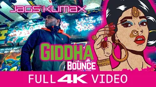 Giddha Bounce | Jags Klimax | Full Video