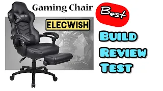ELECWISH BEST BUDGET GAMING CHAIR WITH FOOT REST & MASSAGER | ASSEMBLY, REVIEW, TEST
