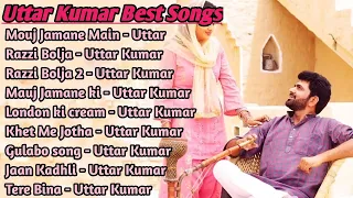 Uttar Kumar All Best Songs❣️Haryanvi Songs❤❤Haryanvi Gaane❤