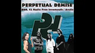 BBR Ep. 41 Perpetual Demise - Arctic ft. Jiub (Radio Free Innsmouth)