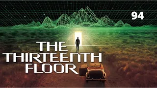 94. The Thirteenth Floor