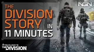 The Division Story in 11 minutes || The Division