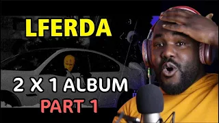 LFERDA - 2 x 1 ALBUM [ ALGERIAN REACTION] 🔥 🇩🇿❤️🇲🇦