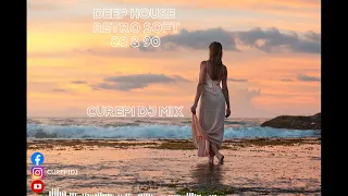 Deep House Retro 80s 90s Vol 1 - Curepi DJ mix