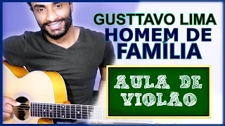 COMO TOCAR - Homem de Família (Gusttavo Lima)