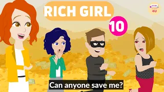 Rich Girl Episode 10 -  English Story 4U - Learn English Through Story - Animated English