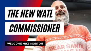 The New WATL Commissioner For 2022