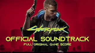 Cyberpunk 2077 (OST) Full / Complete Official Soundtrack - Original Game Soundtrack [FULL ALBUM]