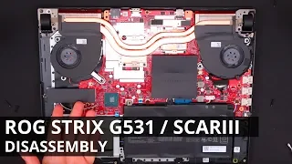 ASUS ROG STRIX G531 / SCAR III DISASSEMBLY and UPGRADE OPTIONS