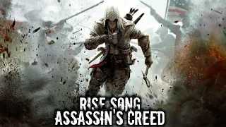 Assassin Creed— Rise Song