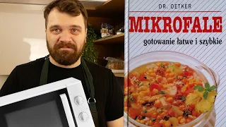 "Mikrofale gotowanie łatwe i szybkie" czyli Dr.Oetker nienawidzi jedzenia |'Ni mom pojęcia co robię'