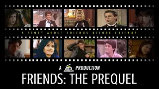 FRIENDS The PREQUEL (2020) Concept Trailer - FRIENDS Movie Trailer - Story Of Friends Before FRIENDS