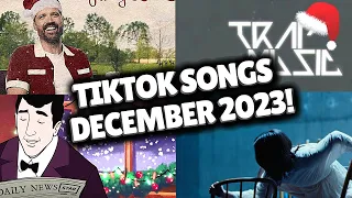 Top Trending Songs on TikTok - DECEMBER 2023!