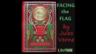 Facing the Flag by Jules Verne - FULL Audiobook