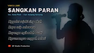 SANGKAN PARAN (Kanjeng Ganyong) ; Dedy Pitak LAGU JAWA PENGINYONGAN