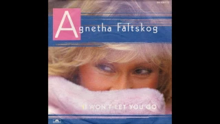 Agnetha Fältskog - 1985 - I Won't Let You Go