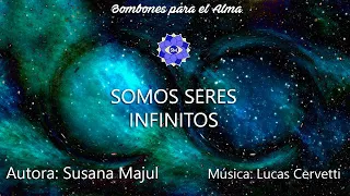 SOMOS SERES INFINITOS