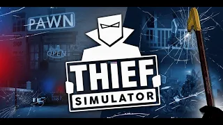 HOW TO STEAL A TV / THIEF SIMULATOR VR