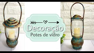 Decoração com potes de vidro - Lampião retrô