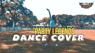 Party Legends by Mobile Legends: Bang Bang | Dance Cover