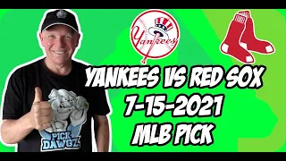 MLB Pick Today New York Yankees vs Boston Red Sox 7/15/21 MLB Betting Pick and Prediction