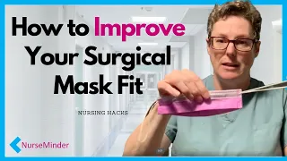 How to Improve Your Surgical Mask Fit Quickly