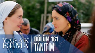 Yasak Elma 161. Bölüm Tanıtımı