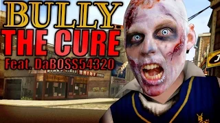 BULLY: The Cure (MISSION MOD)